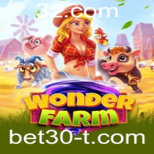 Descubra o Mundo Encantado de WonderFarm: Um Guia Completo do Jogo com Destaque em bet30